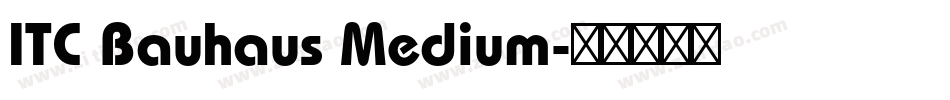 ITC Bauhaus Medium字体转换